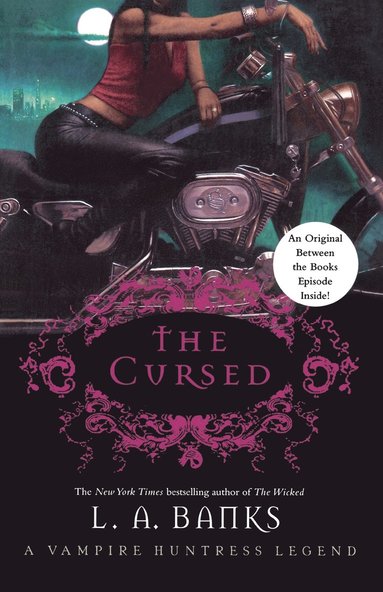 L. A. Banks - The Cursed: A Vampire Huntress Legend, Häftad
