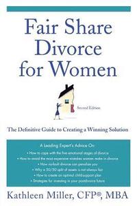 bokomslag Fair Share Divorce for Women: The Definitive Guide to Creating a Winning Solution