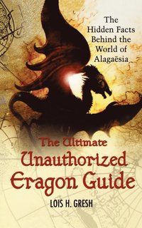 bokomslag The Ultimate Unauthorized Eragon Guide