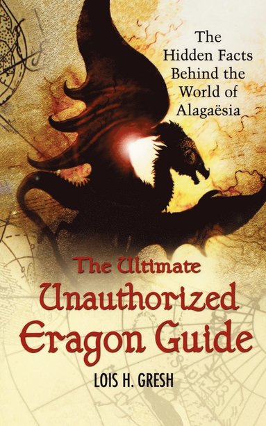 bokomslag The Ultimate Unauthorized Eragon Guide