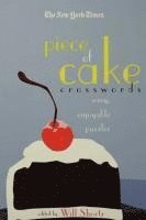 The New York Times Piece of Cake Crosswords: Easy, Enjoyable Puzzles 1