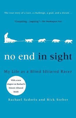 bokomslag No End in Sight: My Life as a Blind Iditarod Racer