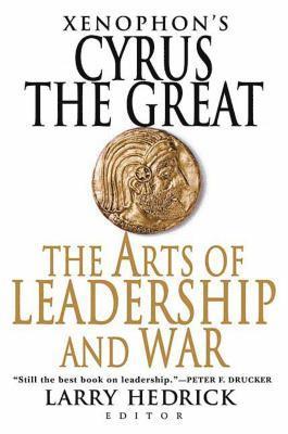 bokomslag Xenophon's Cyrus the Great: The Arts of Leadership and War