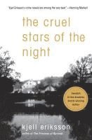 Kjell Eriksson - Cruel Stars of the Night, Häftad