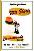 The New York Times, Will Shortz - The New York Times Will Shortz Presents Crosswords to Go, Häftad