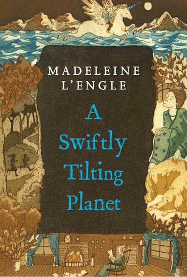 Madeleine L'Engle - Swiftly Tilting Planet, Häftad