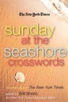 bokomslag The New York Times Sunday at the Seashore Crosswords: From the Pages of the New York Times