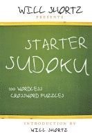 bokomslag Will Shortz Presents Starter Sudoku: 100 Wordless Crossword Puzzles