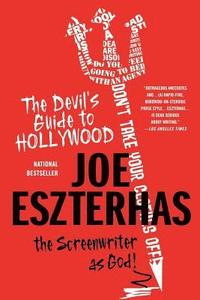 bokomslag The Devil's Guide to Hollywood: The Screenwriter as God!