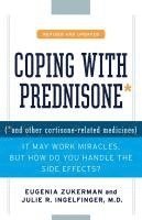 bokomslag Coping with Prednisone, Revised and Updated: (*And Other Cortisone-Related Medicines)