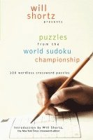 bokomslag Will Shortz Presents Puzzles from the World Sudoku Championship: 100 Wordless Crossword Puzzles