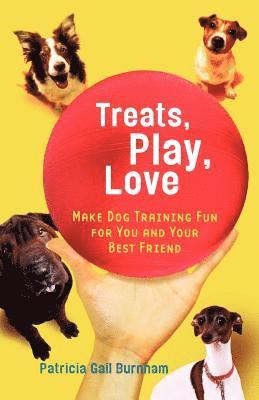 bokomslag Treats, Play, Love