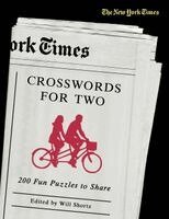 The New York Times, Will Shortz - The New York Times Crosswords for Two, Häftad
