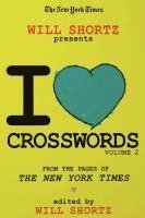 bokomslag The New York Times Will Shortz Presents I Love Crosswords