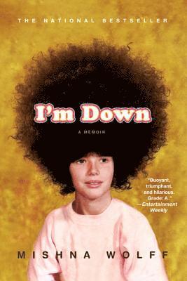 bokomslag I'm Down: A Memoir