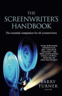 bokomslag The Screenwriter's Handbook: The Essential Companion for All Screenwriters