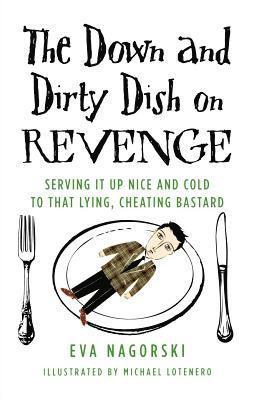 The Down and Dirty Dish on Revenge 1