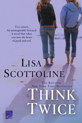 Lisa Scottoline - Think Twice, Häftad