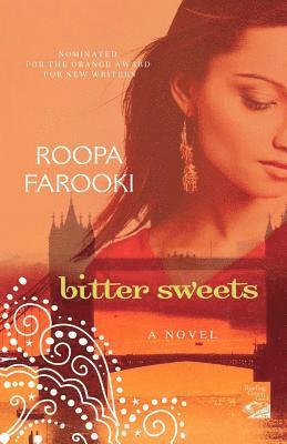 Roopa Farooki - Bitter Sweets, Häftad