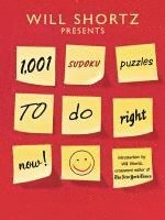 bokomslag Will Shortz Presents 1,001 Sudoku Puzzles to Do Right Now
