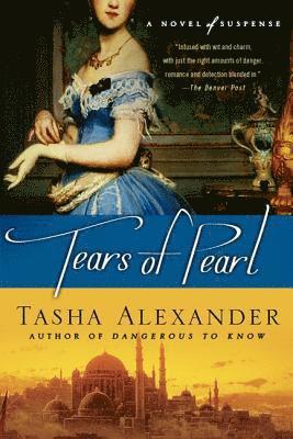 Tasha Alexander - Tears of Pearl, Häftad