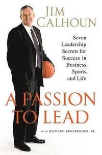 bokomslag A Passion to Lead