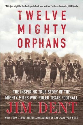 Twelve Mighty Orphans 1