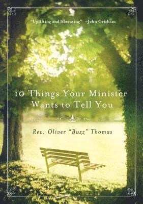 10 Things Your Minister Wants to Tell You 1