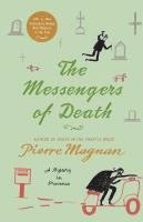 Pierre Magnan - The Messengers of Death, Häftad