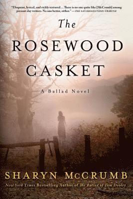 bokomslag The Rosewood Casket: A Ballad Novel
