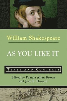 bokomslag As You Like It: Texts and Contexts