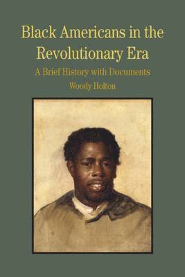 bokomslag Black Americans in the Revolutionary Era