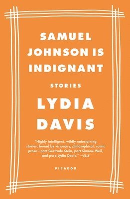 Lydia Davis - Samuel Johnson Is Indignant, Häftad