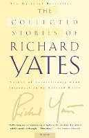 bokomslag Collected Stories Of Richard Yates