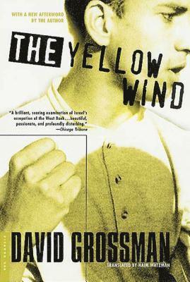 David Grossman - The Yellow Wind: A History, Häftad