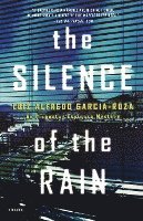 Luiz Alfredo Garcia-Roza - The Silence of the Rain: An Inspector Espinosa Mystery, Häftad
