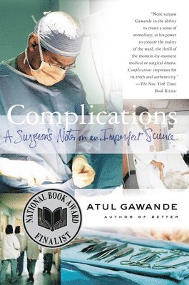 Atul Gawande - Complications, Häftad