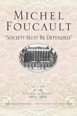 Michel Foucault - "Society Must Be Defended", Häftad