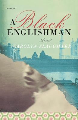 Carolyn Slaughter - A Black Englishman, Häftad
