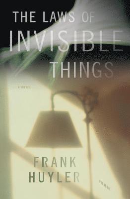 The Laws of Invisible Things