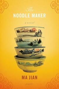 bokomslag The Noodle Maker