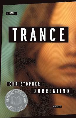 Christopher Sorrentino - Trance, Häftad