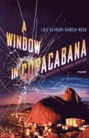 Luiz Alfredo Garcia-Roza - A Window in Copacabana: An Inspector Espinosa Mystery, Häftad