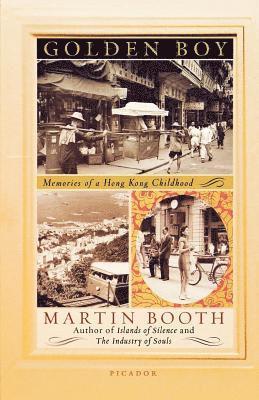 bokomslag Golden Boy: Memories of a Hong Kong Childhood