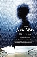 Per Petterson - In the Wake, Häftad