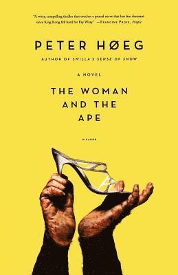 Peter Høeg - The Woman and the Ape, Häftad
