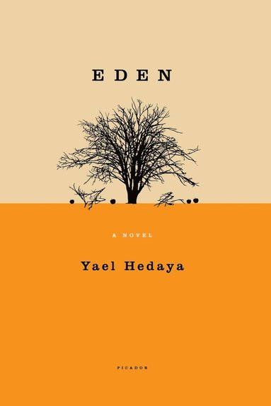 Yael Hedaya - Eden, Häftad