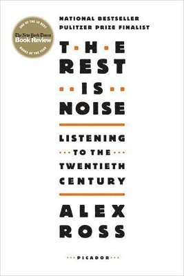 Alex Ross - Rest is Noise, Häftad