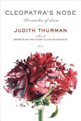 Judith Thurman - Cleopatra's Nose, Häftad