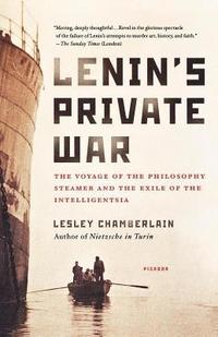 bokomslag Lenin's Private War: The Voyage of the Philosophy Steamer and the Exile of the Intelligentsia